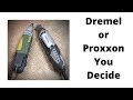 361 RSW Dremel Vs Proxxon   The Battle Begins