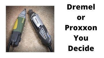 361 RSW Dremel Vs Proxxon   The Battle Begins