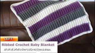Ribbed Crochet Baby Blanket - Left handed  #crochetblanket #texturedcrochet #crochetbabyblanket @Meladora1