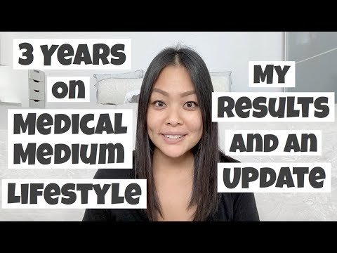 3 Years on MEDICAL MEDIUM...Here are my RESULTS & UPDATE