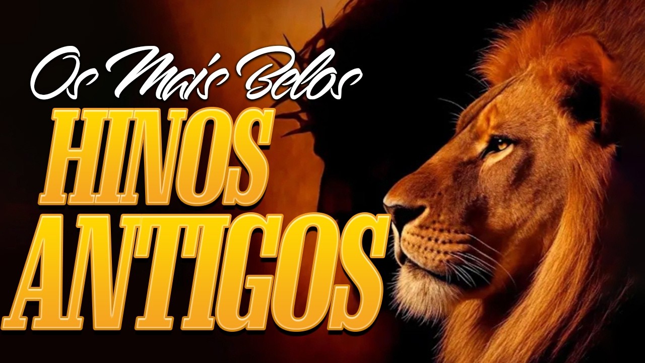 LOUVORES ANTIGOS - Os mais lindos Hinos Evangelicos Antigos seleção especial (Só Relíquias)