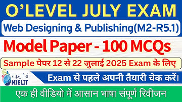 O Level M2-R5 l 100 Most Important Questions l Web Designing MCQ | Model Paper | O Level July Exam