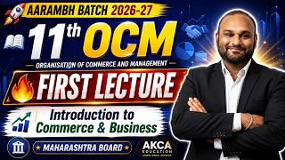 🔥 11th Commerce OCM| Aarambh Batch 2 | Maharashtra Board 2026-27 CHAP 01 - LEC 06