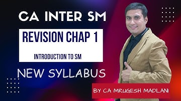 CA Inter Strategic Management | Detailed Revision of Chap 1 | Introduction To SM | May 2025