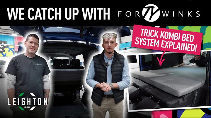 Forty Winks Beds – What’s Involved? | Leighton Vans