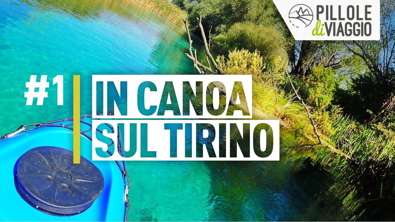 In Canoa Sul Fiume Tirino Pillole Di Viaggio 1 Youtube