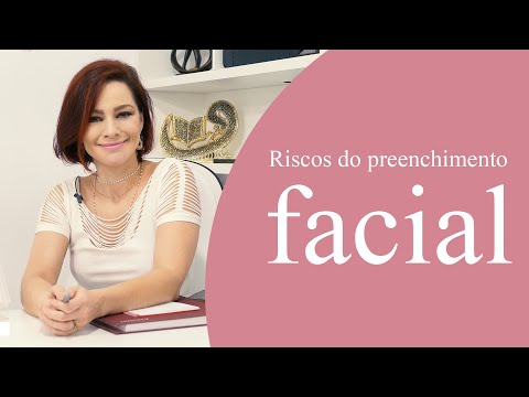 Riscos do Preenchimento Facial - Saiba Tudo