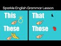 Understanding Demonstratives in English