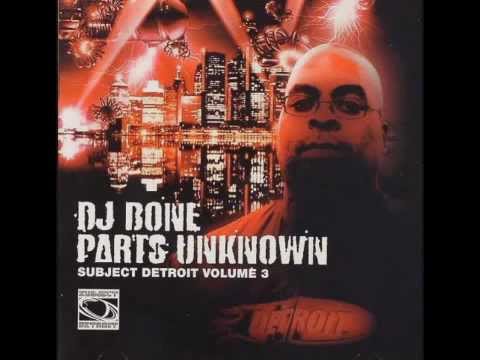 DJ Bone ‎- Parts Unknown - Subject Detroit Volume3 [CD1]