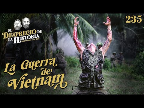 235 - Vietnam: el MAYOR ERROR de EEUU | El Desprecio de la HIstoria