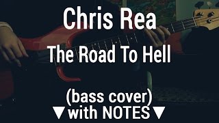 Chris Rea - The Road To Hell [NOTES](bass cover)🎸 chords