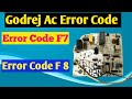 Godrej Ac Error Code F7 /F8 Haw  To Solve/Godrej Ac ka Error Code Thik kare/Pankaj.Up56