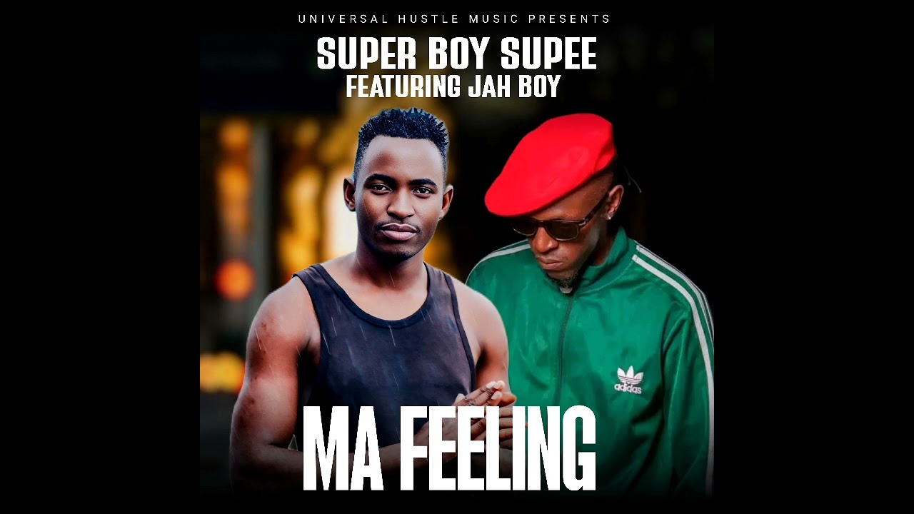Super boy supee ft Jah boy - ma feeling