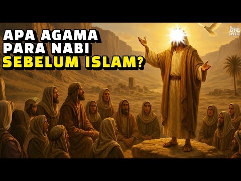 Mengungkap Agama Para Nabi Sebelum Islam Islam Atau Bukan