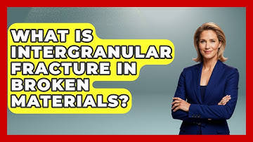 What Is Intergranular Fracture In Broken Materials? - How Things Break