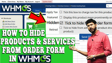 HOW TO HIDE PRODUCTS & SERVICES FROM ORDER FORM IN WHMCS? [STEP BY STEP]☑️