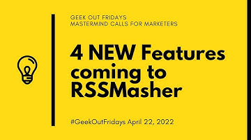 Geek Out Fridays 04-22-22  4 New Features Added to RSSMasher