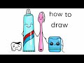 تعليم الرسم للاطفال طريقة رسم وسائل تنظيف الاسنان How To Draw Teeth Cleaning Tools 