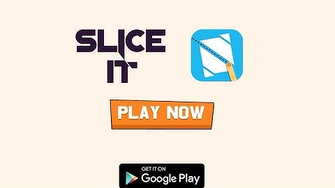 How to play Slice Shapes Android game#G_O