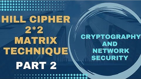 Hill Cipher 2*2  Decryption method with solution  Part 2 in Tamil