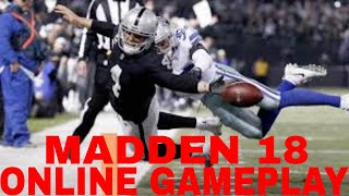 Madden 18 online gameplay dallas cowboys vs oakland raiders (ezekiel
elliott returns)