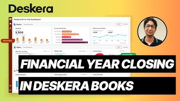 How to manage Financial Year closing in Deskera