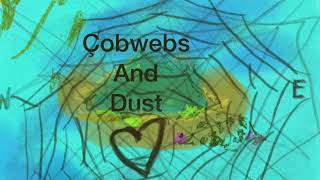 Cobwebs And Dust - cover