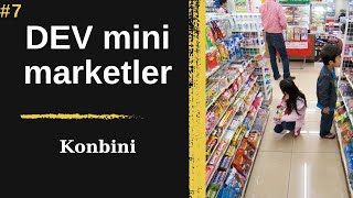 7. Mini market zincirleri: Konbini |Japonya'da yaşam| (Japonya - Japon kültürü)