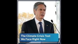 The Climate Crisis Test We Face Right Now