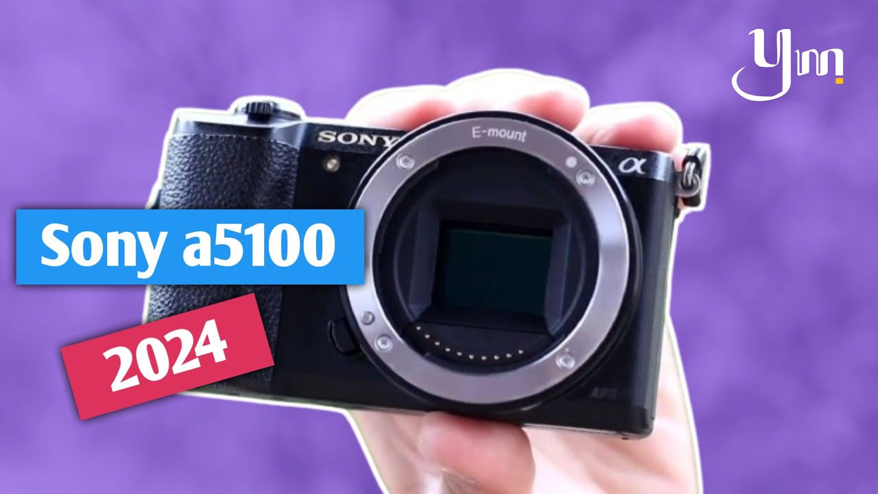 SONY A5100 Untuk 2024 ? sonya5100 YouTube