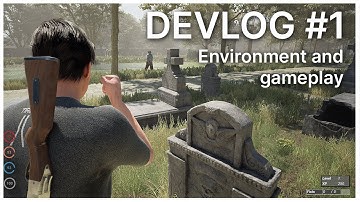 The Environment For My Open World Game - The Left Behind - Devlog #1