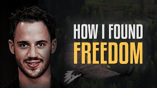 When you feel like giving up | How I found freedom in an unfree world [Motivational Video]