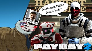 MarioInATopHat: PAYDAY 2 (The Wolf (Once Again) Among Us)