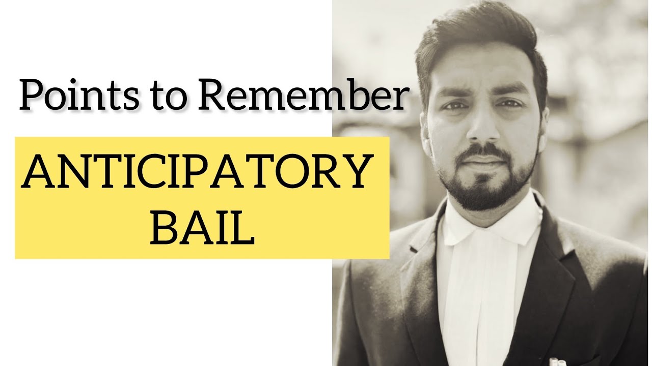 Points to remember while filing anticipatory bail.