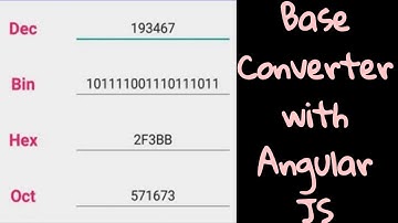 Make a Base converter app with Angular Js