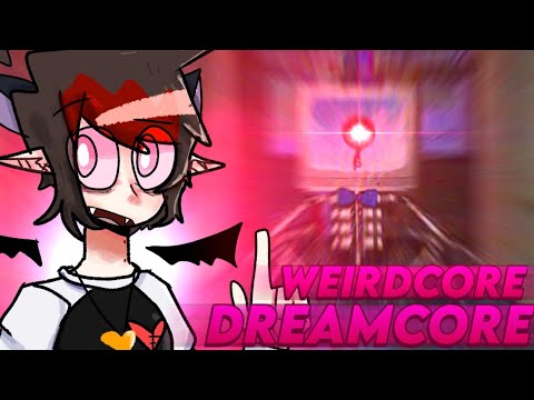 o que é DREAMCORE? 