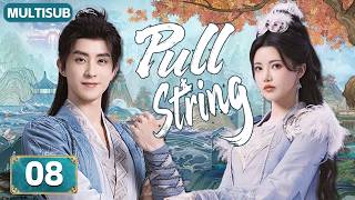 𝑷𝒖𝒍𝒍 𝑺𝒕𝒓𝒊𝒏𝒈💥EP08：A Poor Boy Who Just Wanted to Live, but Ruled Heaven🔥#aoruipeng #sunzhenni