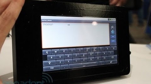 Tactus Morphing Touchscreen Display Review | Engadget