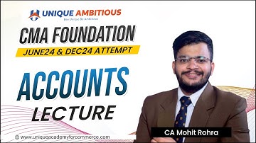 CMA FOUNDATION || Account || L23 ||June/Dec2024 Free Batch ||  CA Mohit Rohra