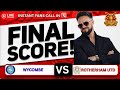 LIVE FANS CALL IN WYCOMBE VS ROTHERHAM
