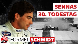 Ayrton Senna - 30 Jahre nach Imola 1994 | Formel Schmidt 2024