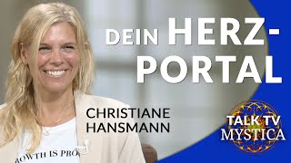 Christiane Hansmann - Entspanne Dich in Dein Herzportal und werde ein Schöpferwesen | MYSTICA.TV