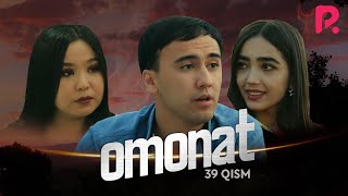 Omonat (o'zbek serial) | Омонат (узбек сериал) 39-qism