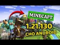 Hướng dẫn tải Minecaft PE 1.21.130 mới nhất cho Android | Minecaft PE chính thức
