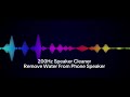 200Hz Speaker Cleaner Sound – Remove Water From Phone Speaker
