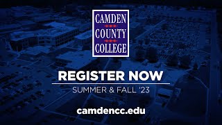 Camden County College | Register for the Summer and Fall Semester '23