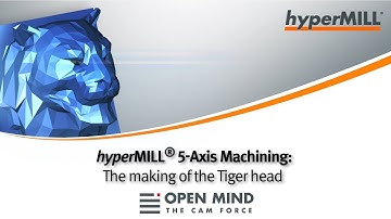 5 Axis Machining: Tiger head| hyperMILL | Walter Tools |CAM-Software|
