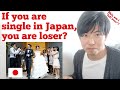 【Life in Japan】Being Single at 30's and Above