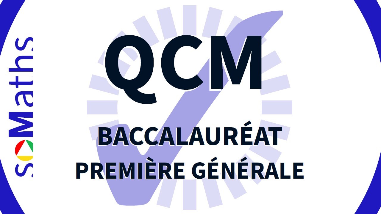 QCM N°1 | BAC MATHS 1ère Générale AVEC SPÉCIALITÉ | Sujet 0 - 2025