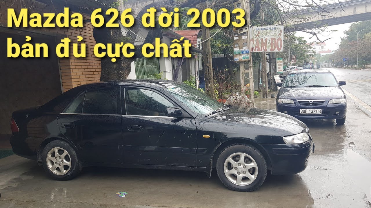 Thảo luận  Mua xe mazda 626 đời 2003 vào năm 2023  Page 2  OTOFUN  CỘNG  ĐỒNG OTO XE MÁY VIỆT NAM